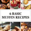 6 Basic Muffin Recipes